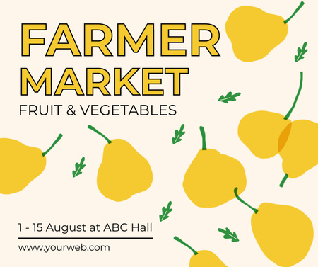 Platilla de diseño Farmer's Market Advertisement with Yellow Pears Facebook