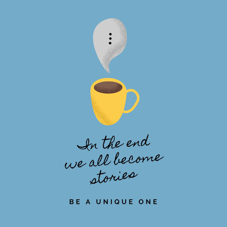 Platilla de diseño Inspirational Citation with Cup of Coffee Instagram