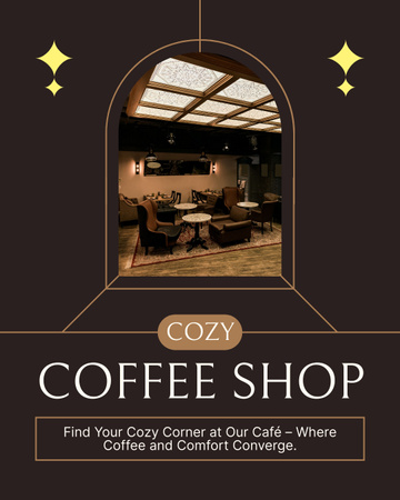 Hospitable Atmosphere In Coffee Shop With Best Beverages Instagram Post Vertical Design Template