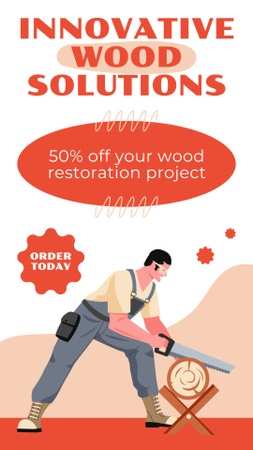 Designvorlage Holzrestaurierungsprojekt zum halben Preis und Tischlerservice für Instagram Story