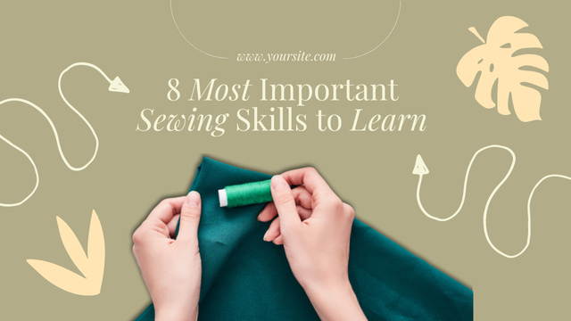 Ontwerpsjabloon van Youtube Thumbnail van Most Important Sewing Skills to Learn