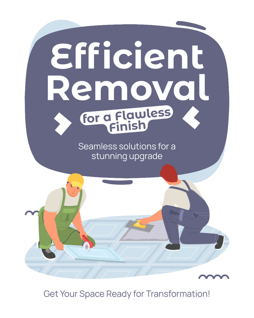 Designvorlage Efficient Floor Removal Service With Slogan für Instagram Post Vertical