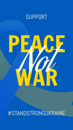 Designvorlage Support Peace in Ukraine Not War für Instagram Story