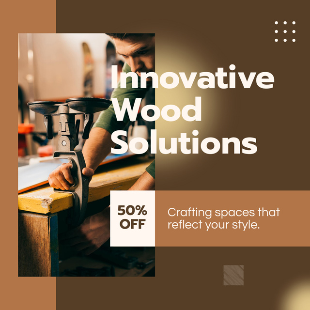 Ontwerpsjabloon van Instagram van Innovative Wood Solutions with Discount
