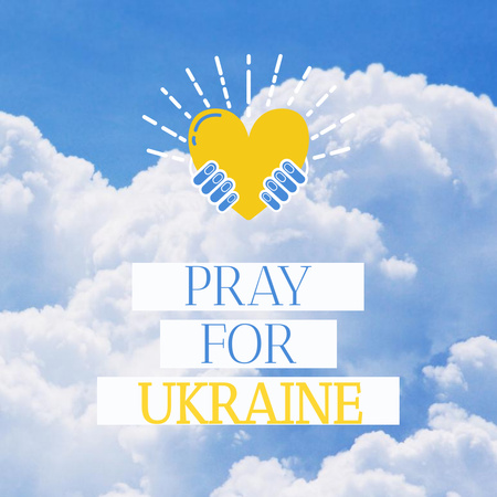 Hands with Heart to Pray for Ukraine Instagram Design Template