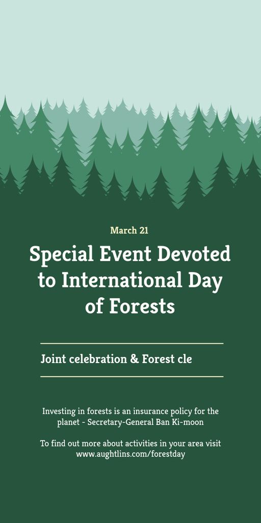 Designvorlage International Day of Forests Event Announcement in Green für Graphic