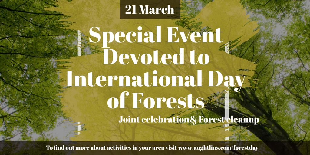 Special Event devoted to International Day of Forests Image – шаблон для дизайну