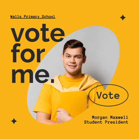 Vote Announcement for Student President on Yellow Instagram AD Design Template