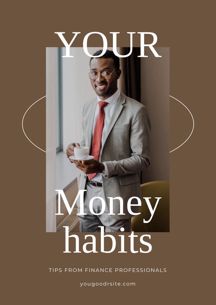 Plantilla de diseño de Money Habits with Confident Businessman Poster A3 