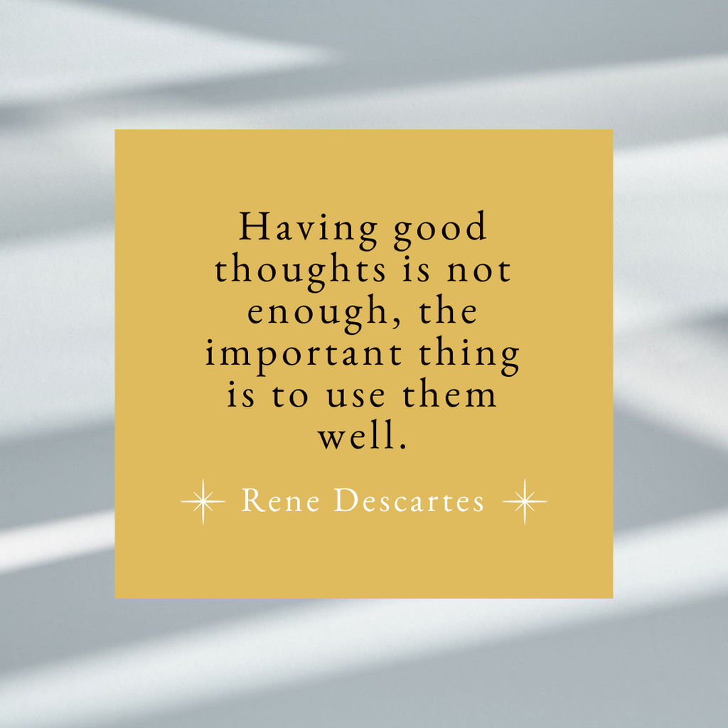 Designvorlage Inspirational Wise Quote of Rene Descartes für Instagram