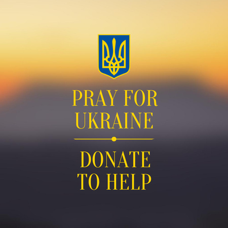 Pray for Ukraine and Donate Instagram Design Template