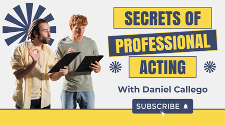 Designvorlage Geheimnisse der professionellen Schauspielerei für Youtube Thumbnail