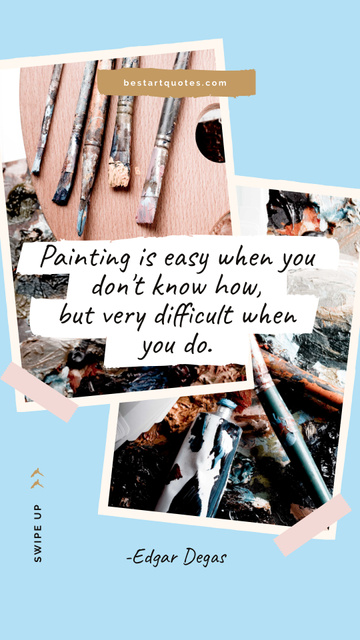 Ontwerpsjabloon van Instagram Story van Art equipment for painting with Quote