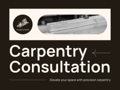 Carpentry and Woodworking Consultation and Propositions