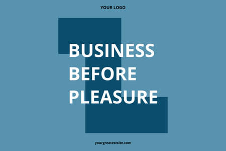 Business before pleasure citation Poster 24x36in Horizontal Design Template