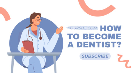 Blog about How to become a Dentist Youtube Thumbnail Design Template