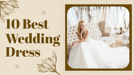 Modèle de visuel Top Best Wedding Dresses - Youtube Thumbnail