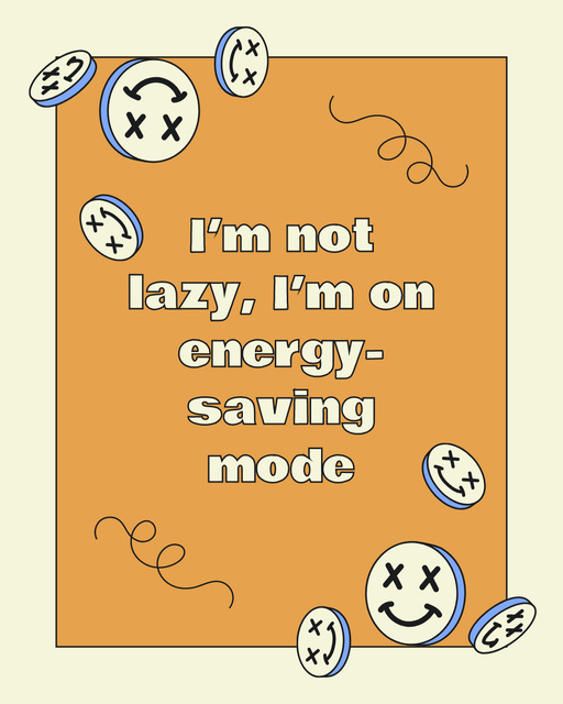 Quote about Laziness with Funny Faces Instagram Post Vertical Modelo de Design