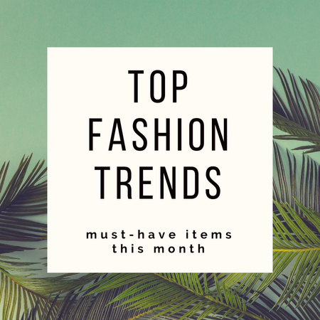 Fashion Trends Announcement with Green Leaves Instagram Design Template