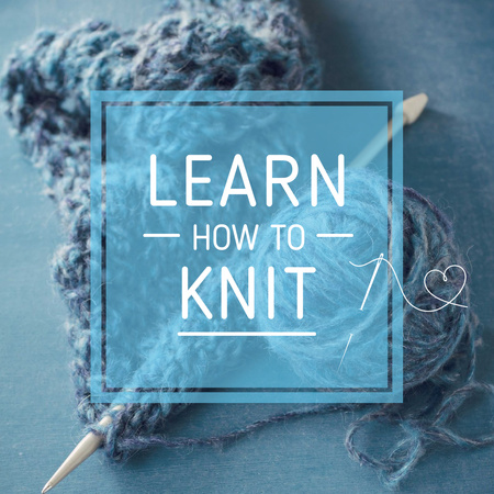 Knitting Workshop Needle and Yarn in Blue Instagram AD Tasarım Şablonu