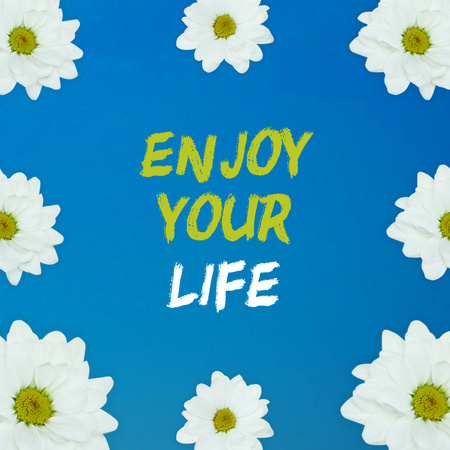 Designvorlage Inspirational Phrase with Cute Flowers für Instagram
