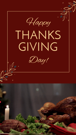 Tasty Dishes And Sincere Greeting On Thanksgiving Day Instagram Video Story Design Template