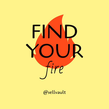 Designvorlage Inspirierende Phrase mit Feuer für Instagram