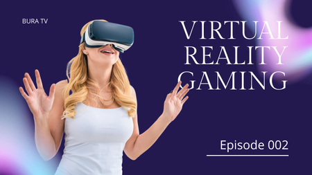 Woman in Virtual Reality Glasses Youtube Thumbnail Design Template