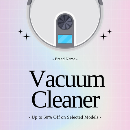 Plantilla de diseño de Offer Discounts on Robot Vacuum Cleaner Models Instagram AD 