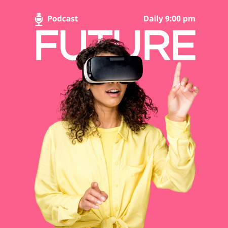 Tulevaisuuden Podcast-kansi, jossa nainen VR-laseissa Podcast Cover Design Template
