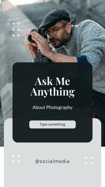 Ask Professional Photographer Anything About Photography Instagram Story Šablona návrhu