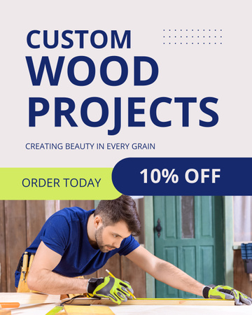 Custom Wood Projects Discount Ad Instagram Post Vertical Design Template