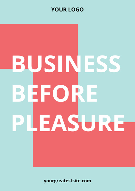 Business before pleasure citation Posterデザインテンプレート