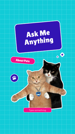 Ask Me Anything about Pets Instagram Story Design Template