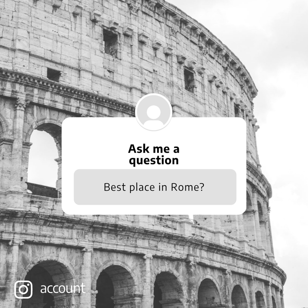 Designvorlage Travel Inspiration with Black and White Photo of Coliseum für Instagram