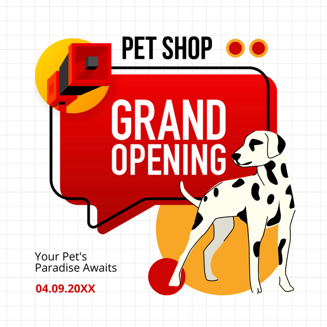 Pet Shop Grand Opening Bright Announcement With Dalmatian Instagramデザインテンプレート