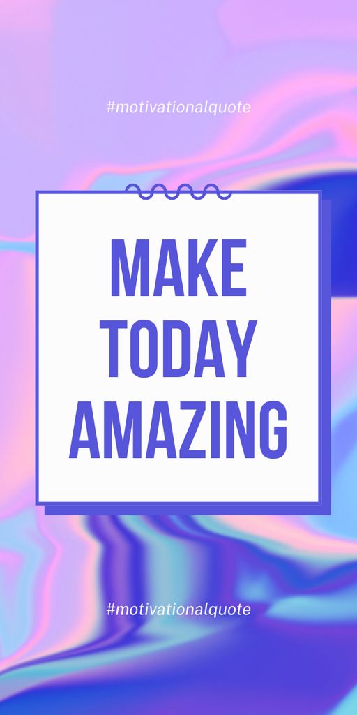 Template di design Quote about Making Today Amazing Graphic