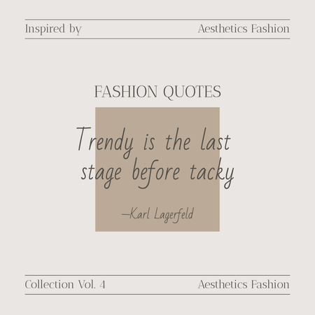 Fashion Quote about Trendy Clothing Instagram Tasarım Şablonu