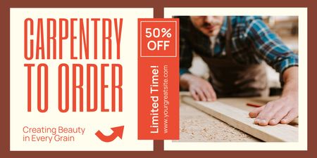 Limited Time Discounts For Carpentry Service Offer Twitter Design Template