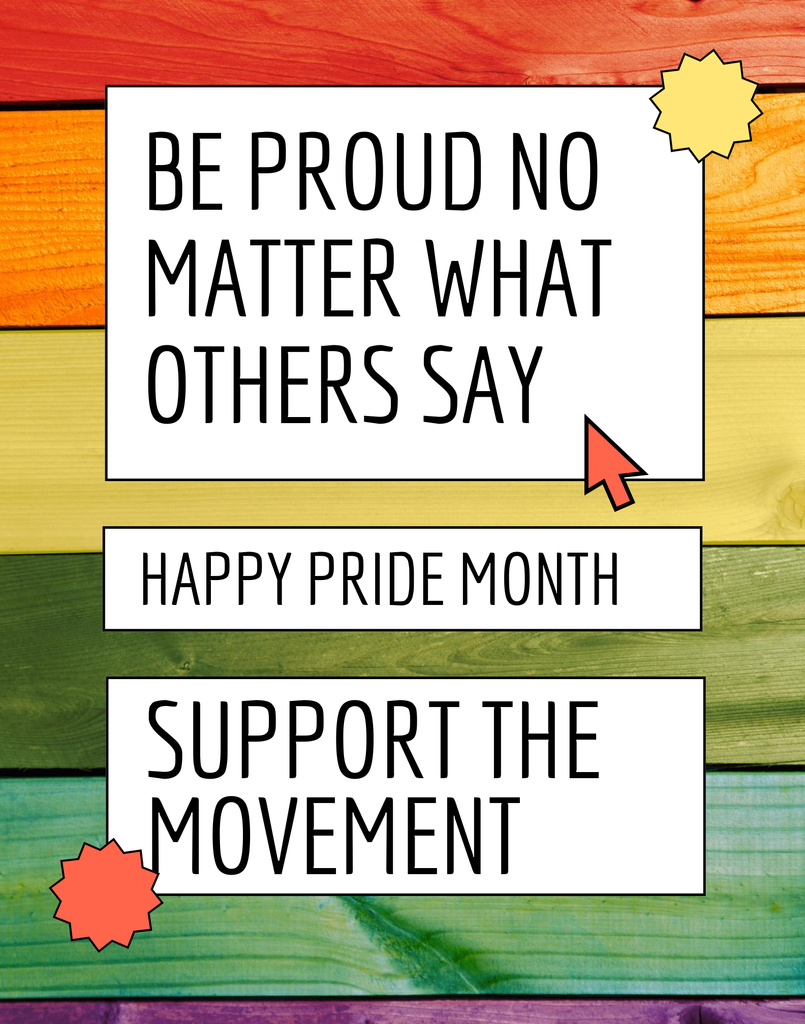 Inspirational Phrase about Pride Poster 22x28in Design Template