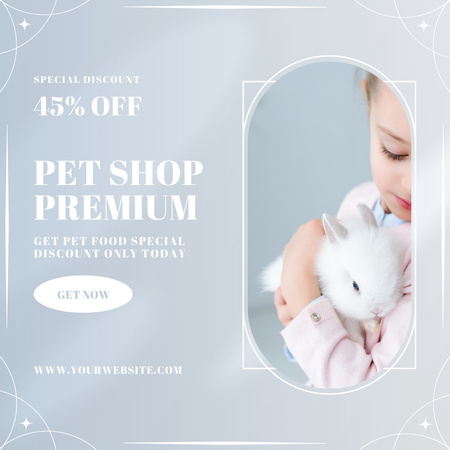 Little Girl with Bunny Advertises Premium Pet Shop Instagram Design Template