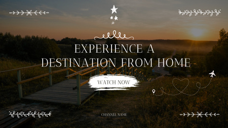 Channel About Experience Destination From Home Youtube Thumbnail Design Template