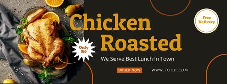 Platilla de diseño Chicken Roasted Best Lunch In Town Facebook cover
