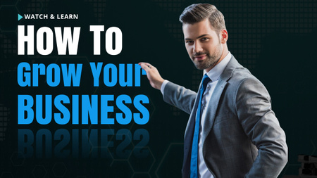 Black and Blue Modern How To Grow Business Youtube Thumbnail Design Template
