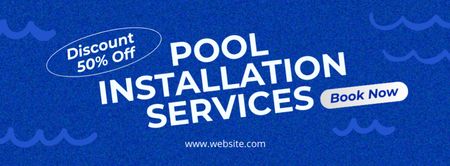 Designvorlage Offer Discounts on Installation of Pools on Blue für Facebook cover