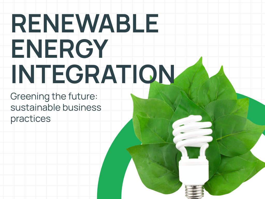 Platilla de diseño Greening Future with Integration of Renewable Energy Resources into Business Presentation