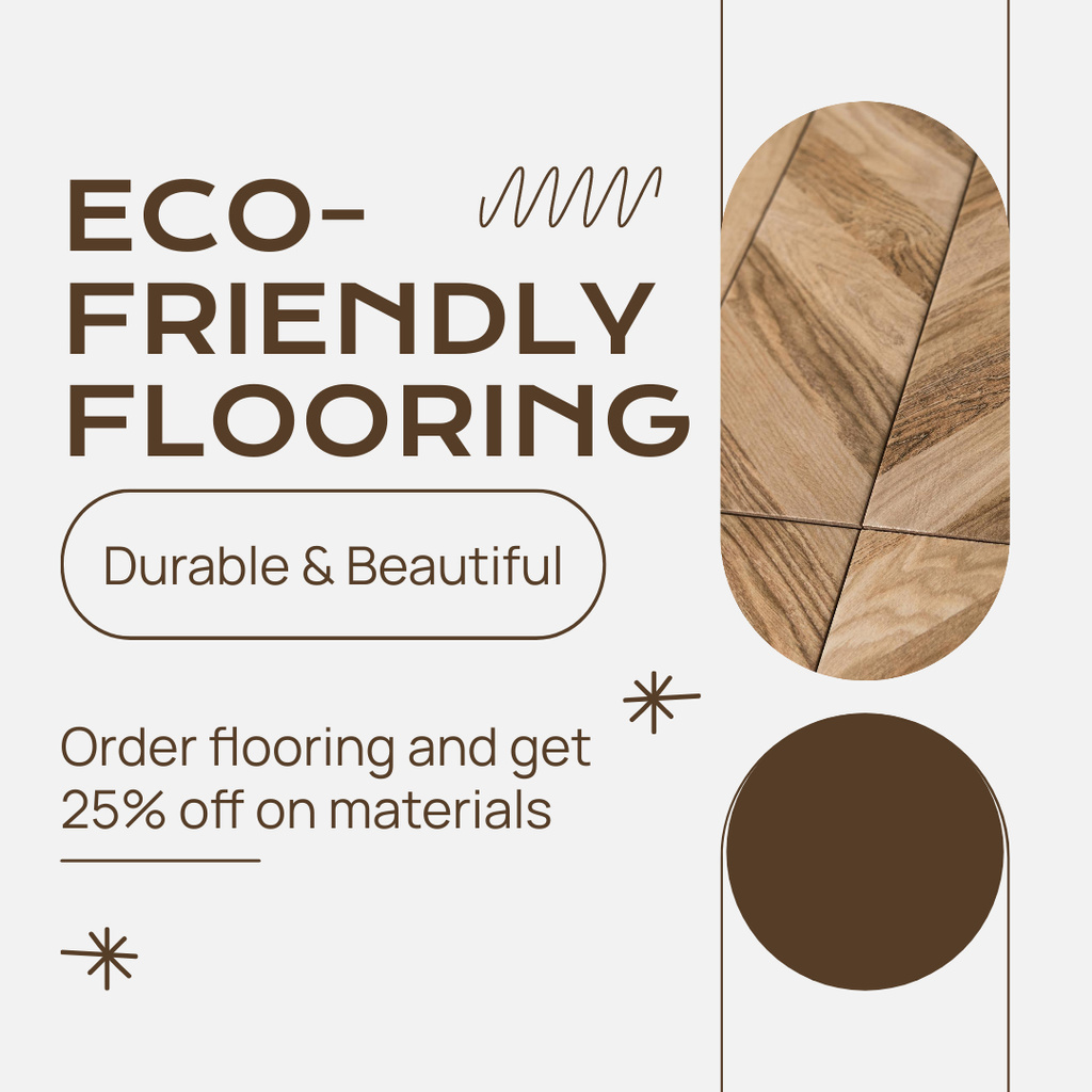 Offer of Durable and Beautiful Eco-Friendly Flooring Instagram AD Tasarım Şablonu