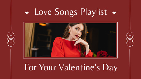 Designvorlage Liebeslieder-Playlist von Vlogger zum Valentinstag für Youtube Thumbnail
