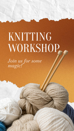 Ontwerpsjabloon van Instagram Video Story van Knitting Workshop With Yarn Announcement