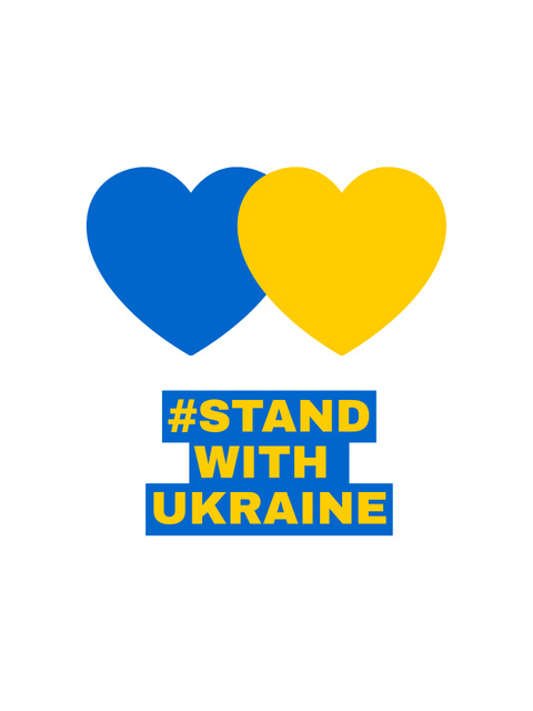 Hearts in Ukrainian Flag Colors and Phrase Stand with Ukraine Poster US Design Template